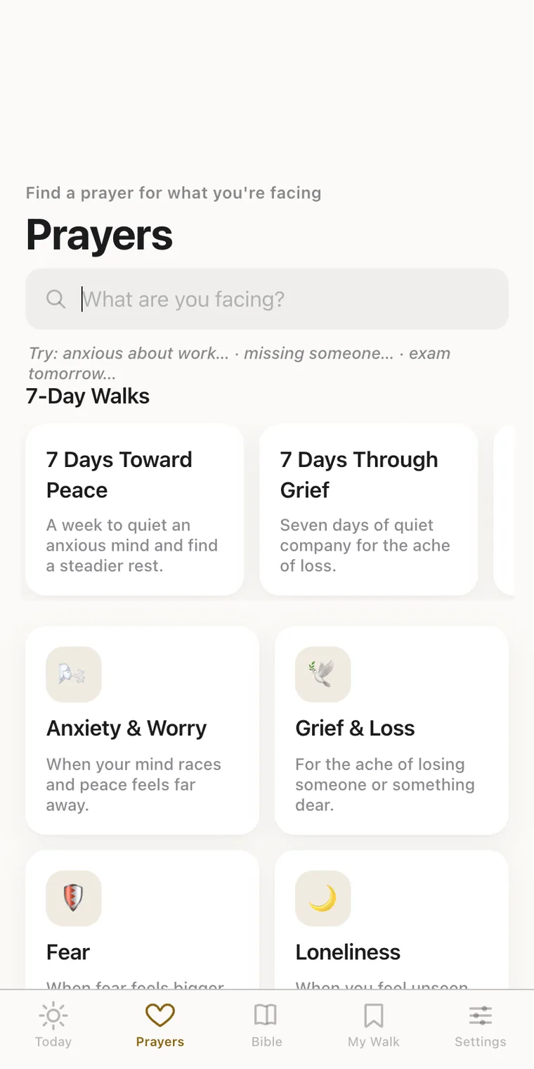 The Prayers screen: a search field reading 'What are you facing?' above cards for Anxiety & Worry, Grief & Loss, Fear and Loneliness.